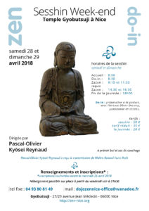 Sesshin week-end à Nice le 28 et 29 avril 2018 dirigée par P-O Kyosei Reynaud