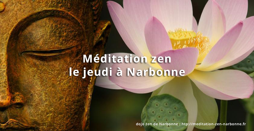 Méditation assise, zazen le jeudi à Narbonne Méditation assise, zazen le jeudi à Narbonne