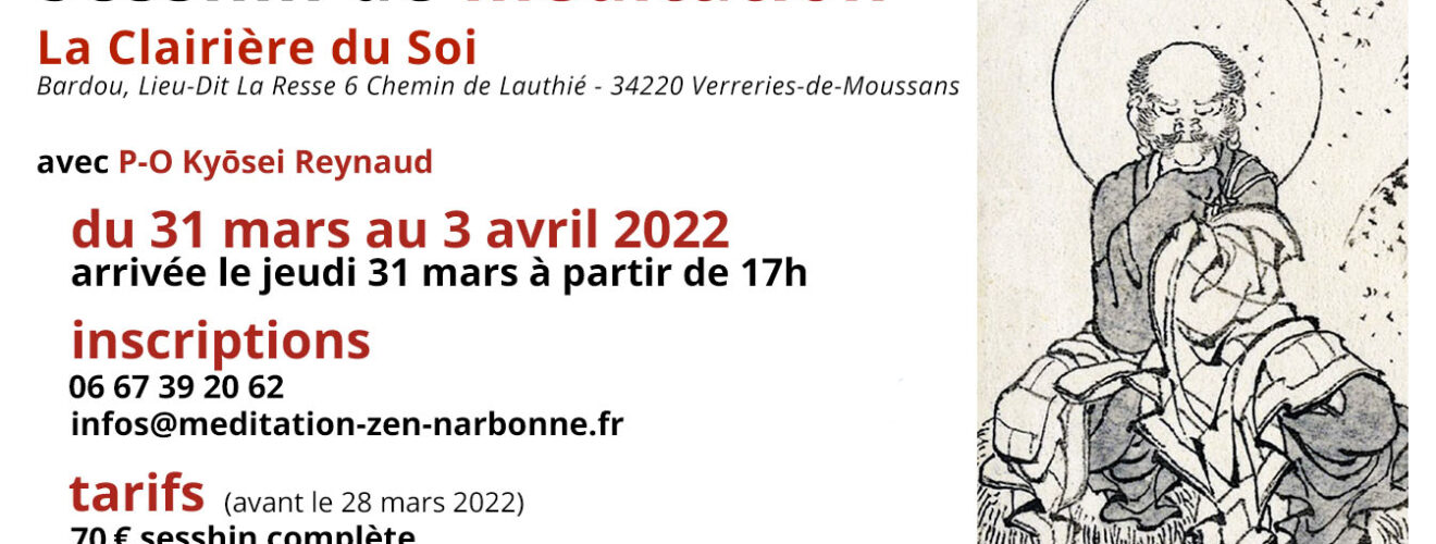Sesshin - Retraite week-end de méditation zen à La Resse avec Pascal-Olivier Kyosei Reynaud du 31 mars au 3 avril 2022