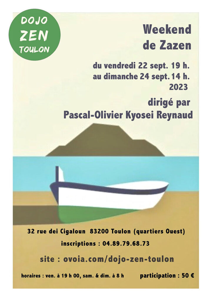 Weekend de méditation zen avec P-O Kyosei Reynaud - Toulon - septembre 2023