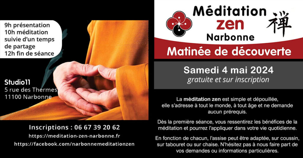 2024, 04 mai matinée découverte de la méditation Zen à Narbonne