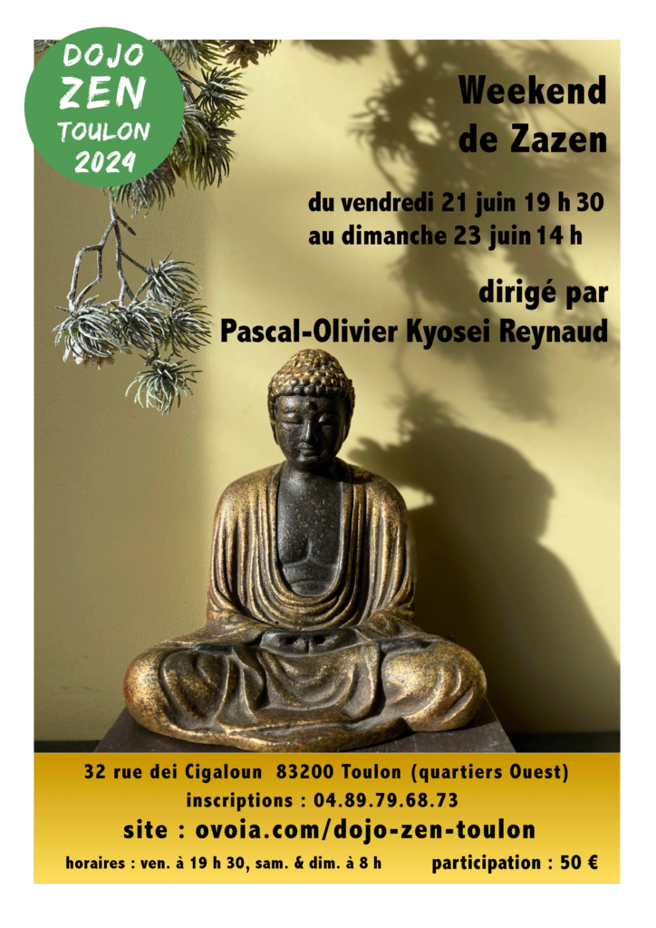 weekend de meditation zen avec Kyosei Reynaud - Toulon - Juin 2024