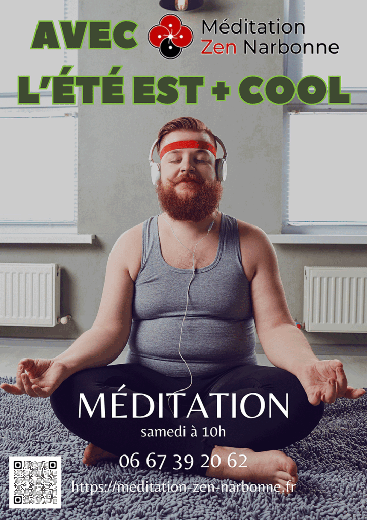 2025 - Un été + cool avec Méditation Zen Narbonne