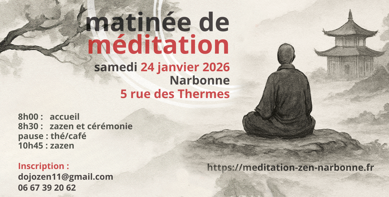 24 janvier 2026 - Matinée de méditation Zen à Narbonne